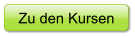 Zu den Kursen
